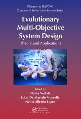 Evolutionary Multi-Objective System Design - 