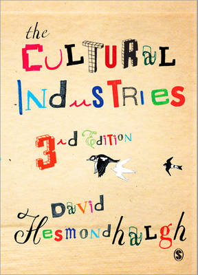 The Cultural Industries - David Hesmondhalgh