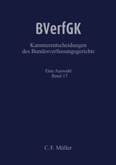 BVerfGK - Kammerentscheidungen des Bundesverfassungsgerichts Band 17