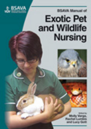 BSAVA Manual of Exotic Pet and Wildlife Nursing - 
