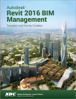 Autodesk Revit 2016 BIM Management (ASCENT) -  Ascent