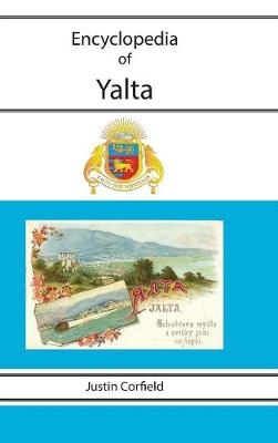 Encyclopedia of Yalta - Justin Corfield
