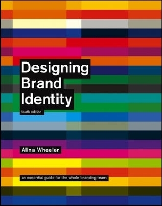 Designing Brand Identity - Alina Wheeler