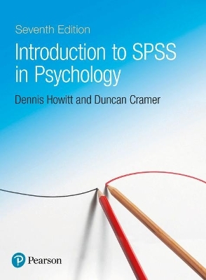 Introduction to SPSS in Psychology - Dennis Howitt, Duncan Cramer