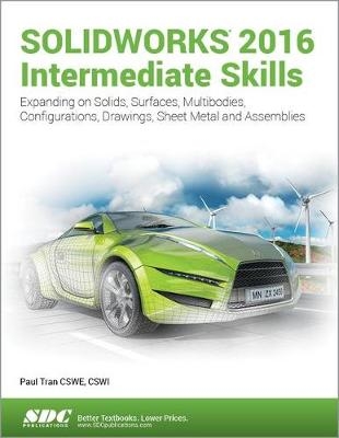 SOLIDWORKS 2016 Intermediate Skills - Paul Tran