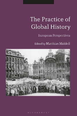 The Practice of Global History - 