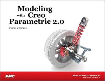 Modeling with Creo Parametric 2.0 - Sridhar Condoor