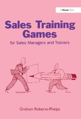 Sales Training Games - Graham Roberts-Phelps