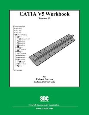 CATIA V5 Workbook Release 19 - Richard Cozzens