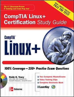 Linux+ Certification Study Guide - Robb Tracy