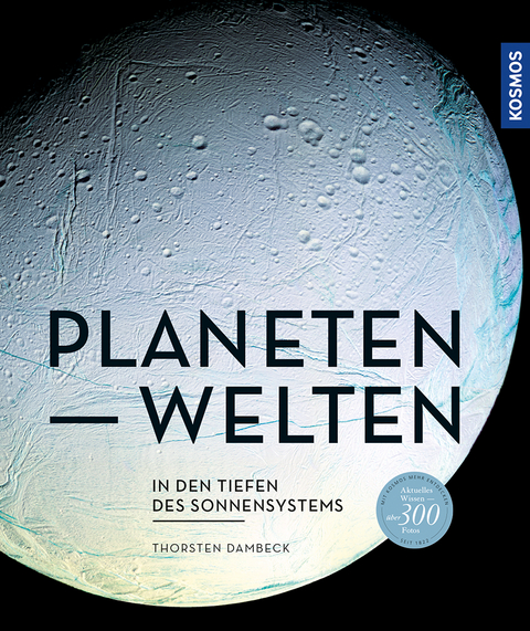 Planetenwelten - Thorsten Dambeck