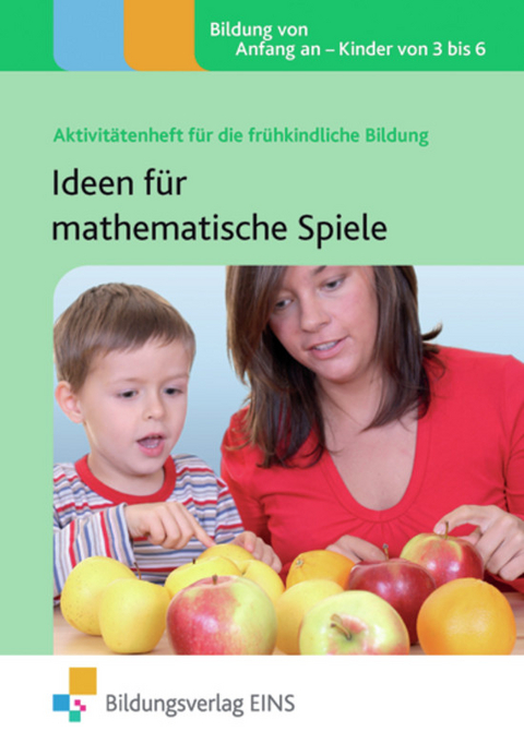 Aktivitätenhefte für die frühkindliche Bildung / Ideen für mathematische Spiele - Sally Featherstone