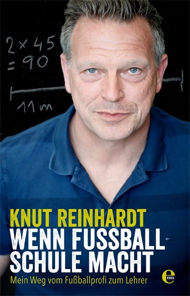 Wenn Fußball Schule macht - Knut Reinhardt, Lisa Bitzer