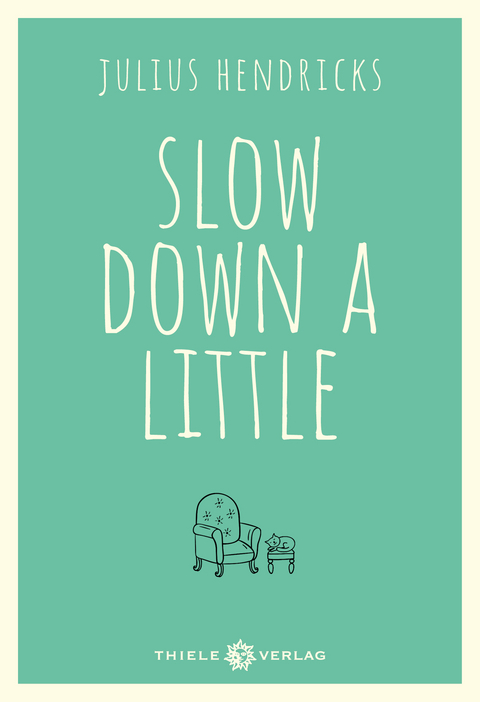 Slow down a little - Julius Hendricks