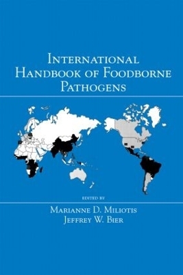 International Handbook of Foodborne Pathogens - 