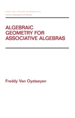 Algebraic Geometry for Associative Algebras - 
