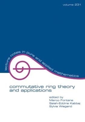 Commutative Ring Theory and Applications - 