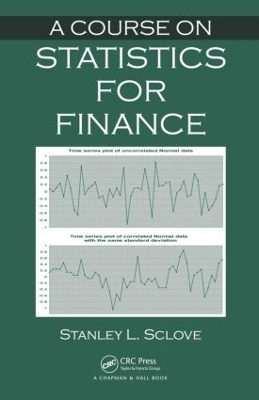 A Course on Statistics for Finance - Stanley L. Sclove