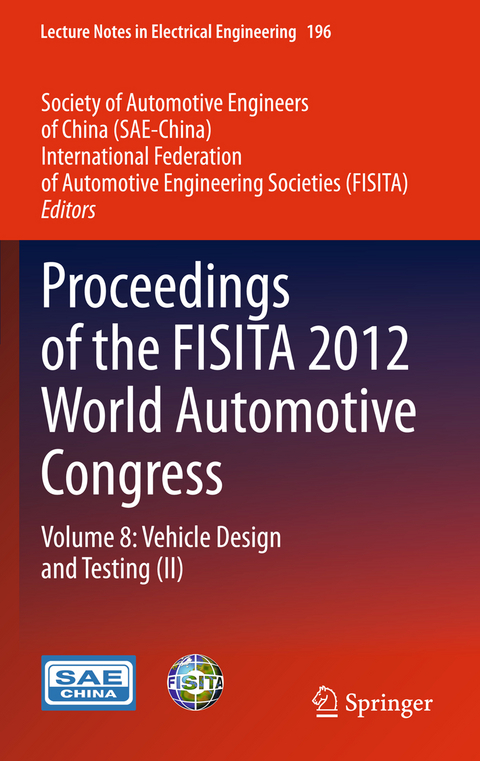 Proceedings of the FISITA 2012 World Automotive Congress