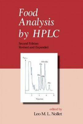 Food Analysis by HPLC, Second Edition - 