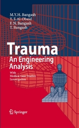 Trauma - An Engineering Analysis - Y.F. Al-Obaid, F.N. Bangash, T. Bangash