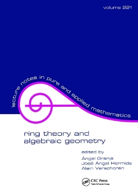 Ring Theory And Algebraic Geometry - 