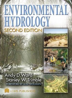 Environmental Hydrology, Second Edition - Andy D. Ward, Stanley W. Trimble