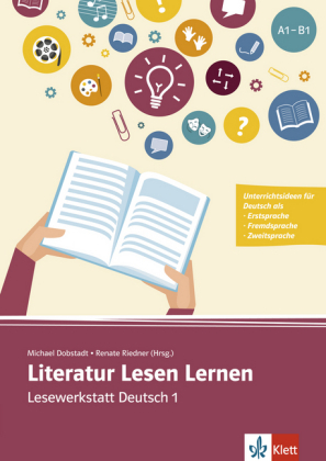 Literatur Lesen Lernen A1/A2 - Michael Dobstadt, Renate Riedner