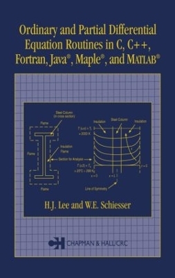 Ordinary and Partial Differential Equation Routines in C, C++, Fortran, Java, Maple, and MATLAB - H.J. Lee, W.E. Schiesser