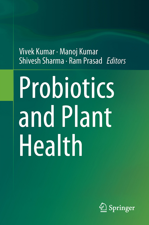 Probiotics and Plant Health - 