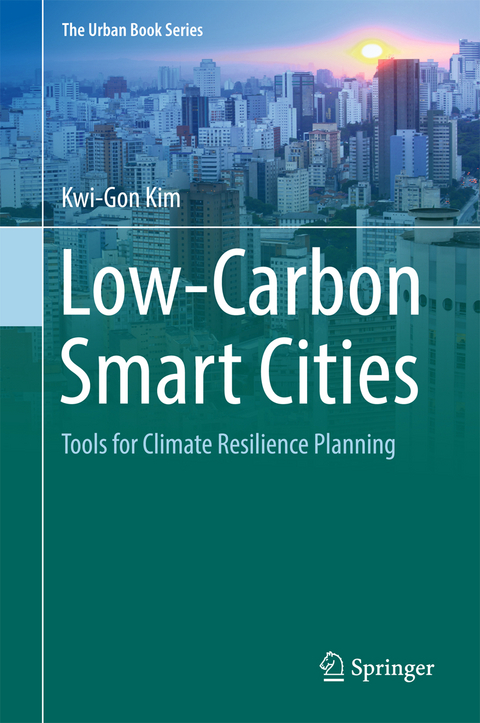 Low-Carbon Smart Cities - Kwi-Gon Kim