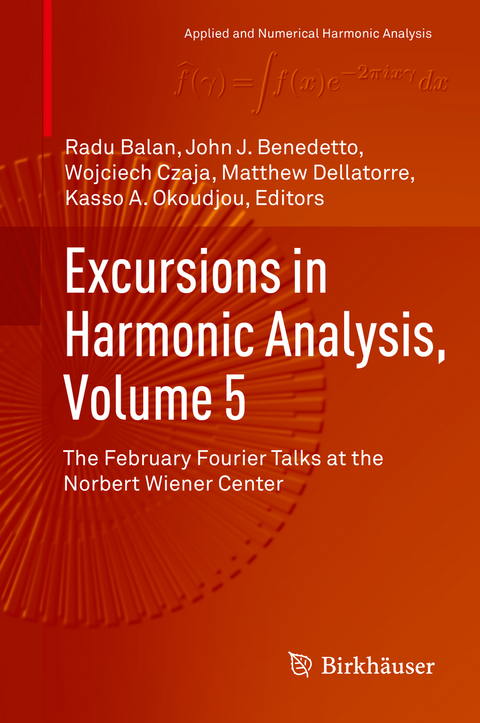 Excursions in Harmonic Analysis, Volume 5 - 