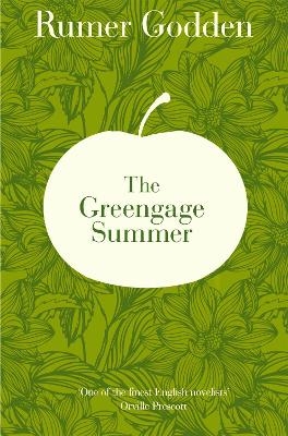 The Greengage Summer - Rumer Godden