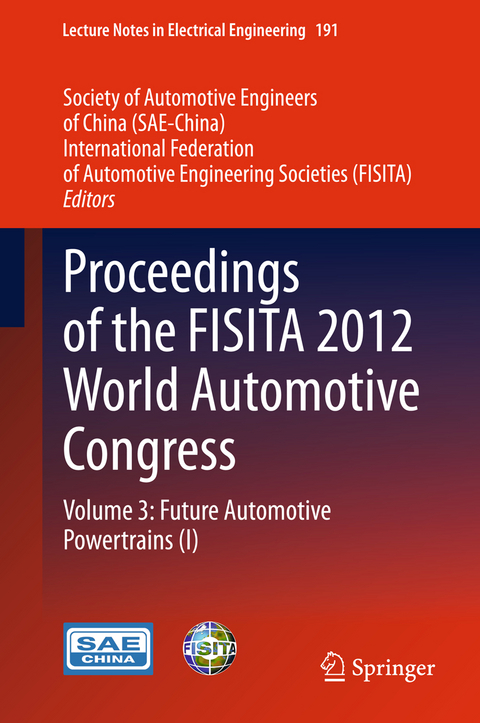 Proceedings of the FISITA 2012 World Automotive Congress