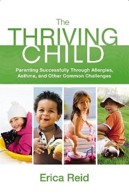 The Thriving Child - Erica Reid