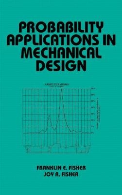 Probability Applications in Mechanical Design - 