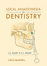 Local Anaesthesia in Dentistry -  J. A. Baart,  H. S. Brand
