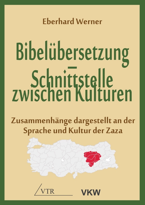 Bibelübersetzung – Schnittstelle zwischen Kulturen - Eberhard Werner