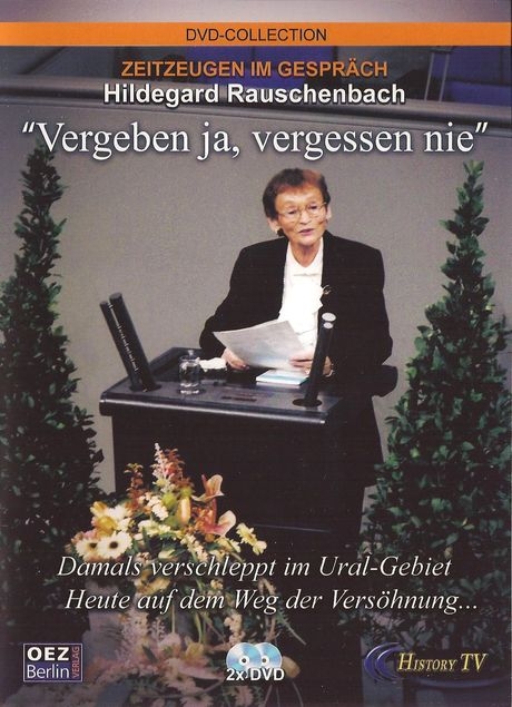 Hildegard Rauschenbach - Vergeben ja, vergessen nie