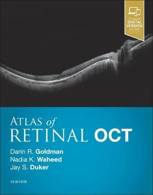 Atlas of Retinal OCT: Optical Coherence Tomography - Darin Goldman, Nadia K. Waheed, Jay S. Duker