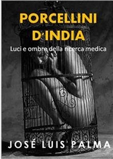 Porcellini D''india -  Jose Luis Palma