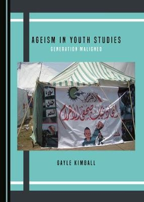 Ageism in Youth Studies - Gayle Kimball