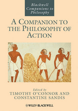 Companion to the Philosophy of Action - 