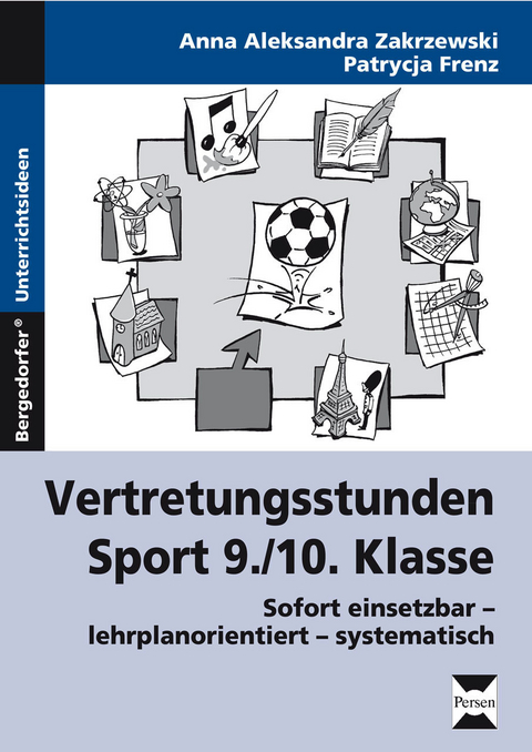 Vertretungsstunden Sport 9./10. Klasse - Anna Zakrzewski, Patrycja Zakrewski