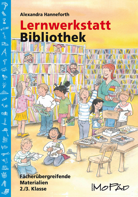 Lernwerkstatt Bibliothek - Alexandra Hanneforth