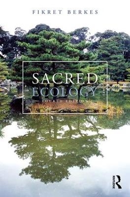 Sacred Ecology - Fikret Berkes