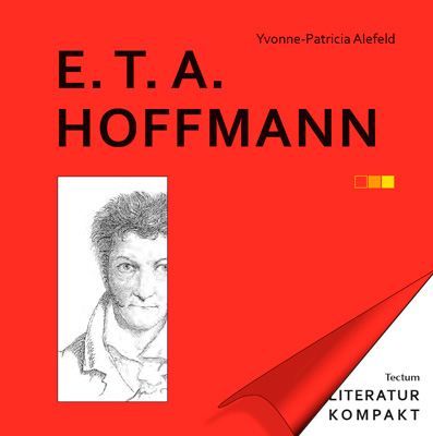 E.T.A. Hoffmann - Yvonne-Patricia Alefeld