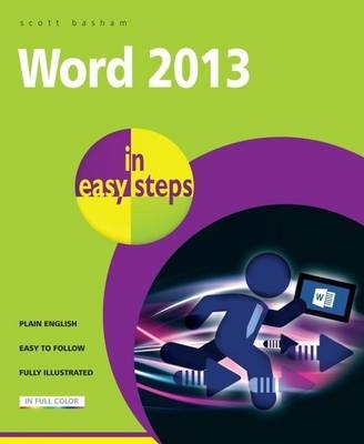 Word 2013 in Easy Steps - Scott Basham