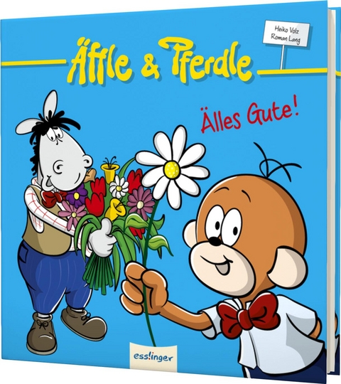 Äffle & Pferdle: Älles Gute! - Heiko Volz