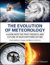 The Evolution of Meteorology - Kevin Anthony Teague, Nicole Gallicchio